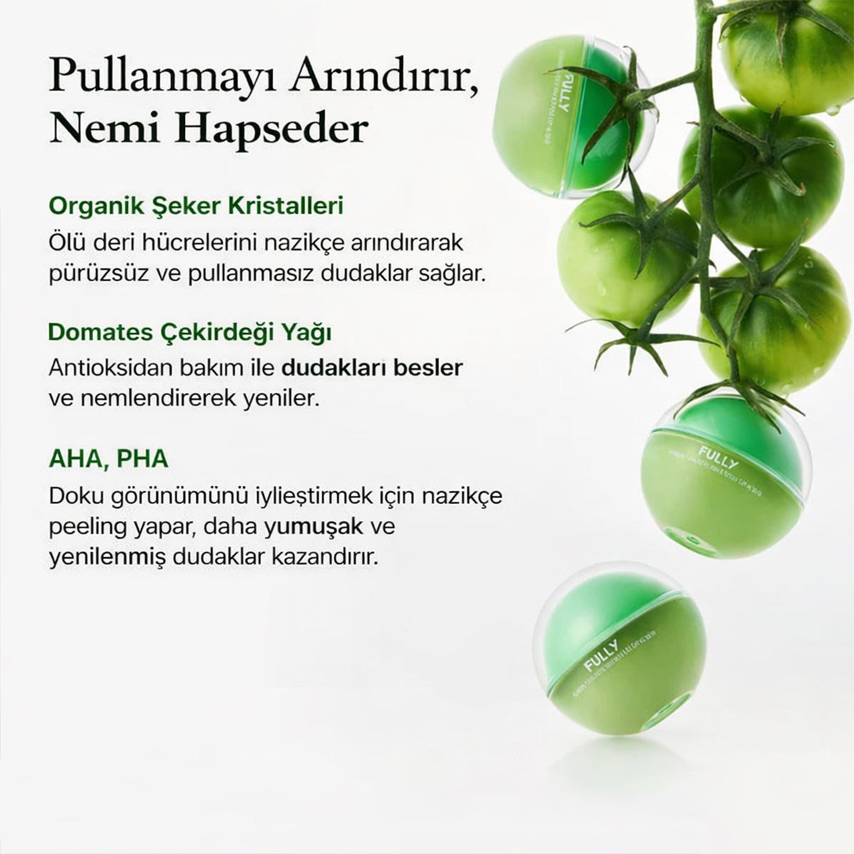 Fully Green Tomato Smoothie Lip Scrub - Şeker Bazlı Dudak Peelingi
