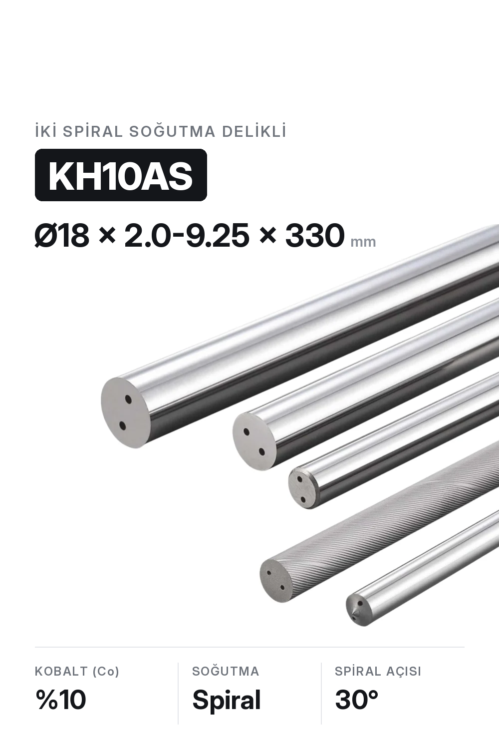 18x2.0-9.25x330 KH10AS h6 İki Spiral Delikli Karbür Çubuk 30°