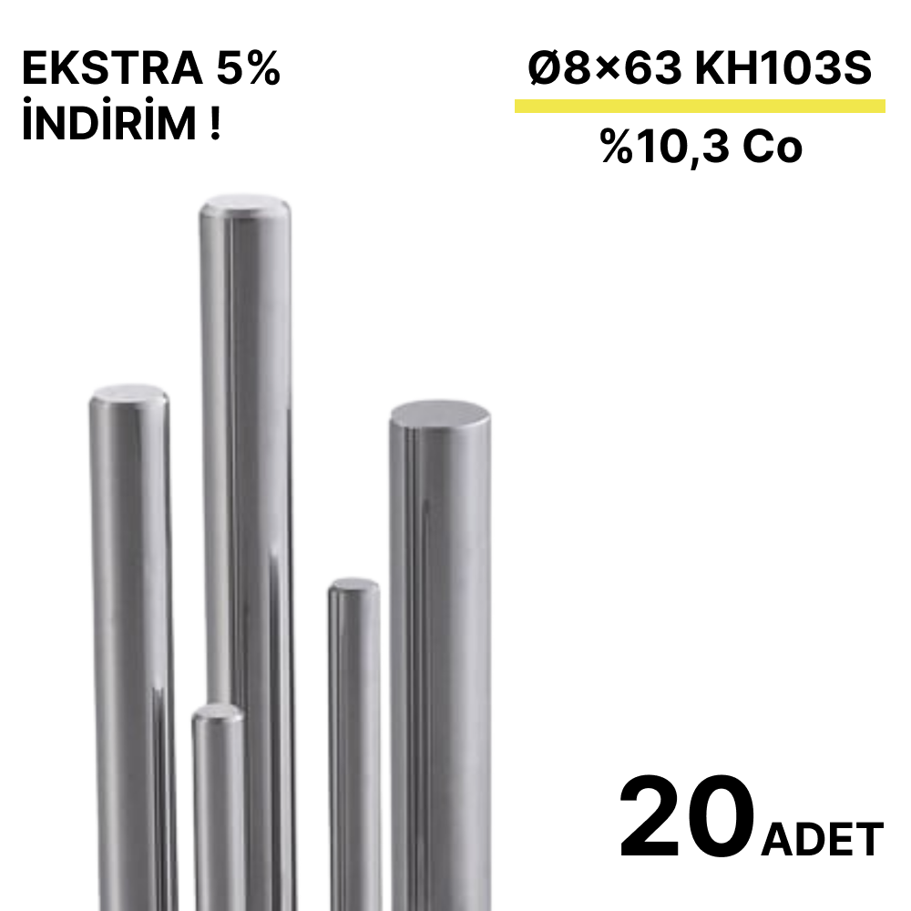 20 Adet 8x63 KH103S h6 Kesilmiş Dolu Karbür Çubuk