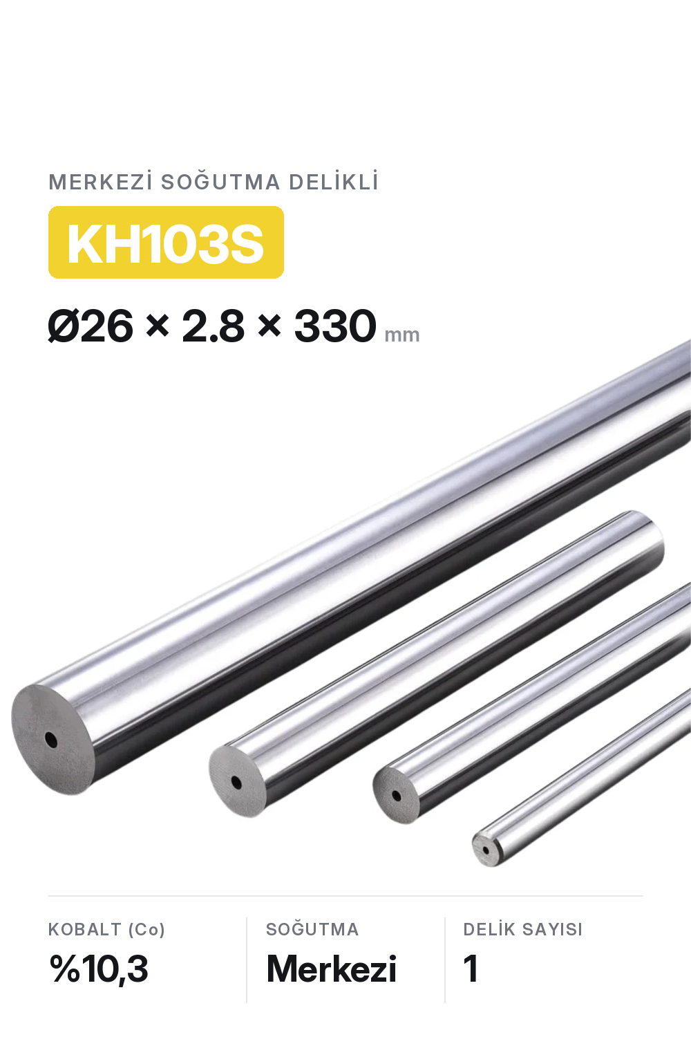 26x2.8x330 KH103S h6 Merkezi Delikli Karbür Çubuk