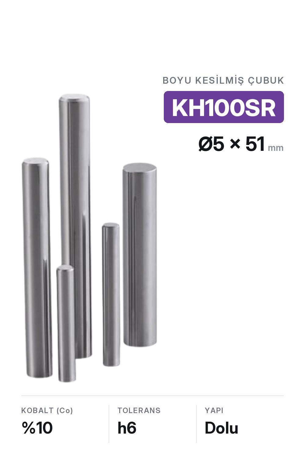 5x51 KH100SR h6 Kesilmiş Dolu Karbür Çubuk