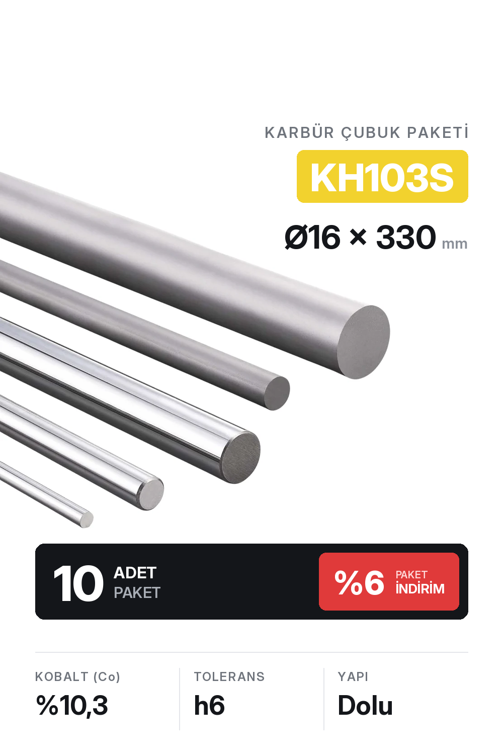 10 Adet 16x330 KH103S h6 Dolu Karbür Çubuk