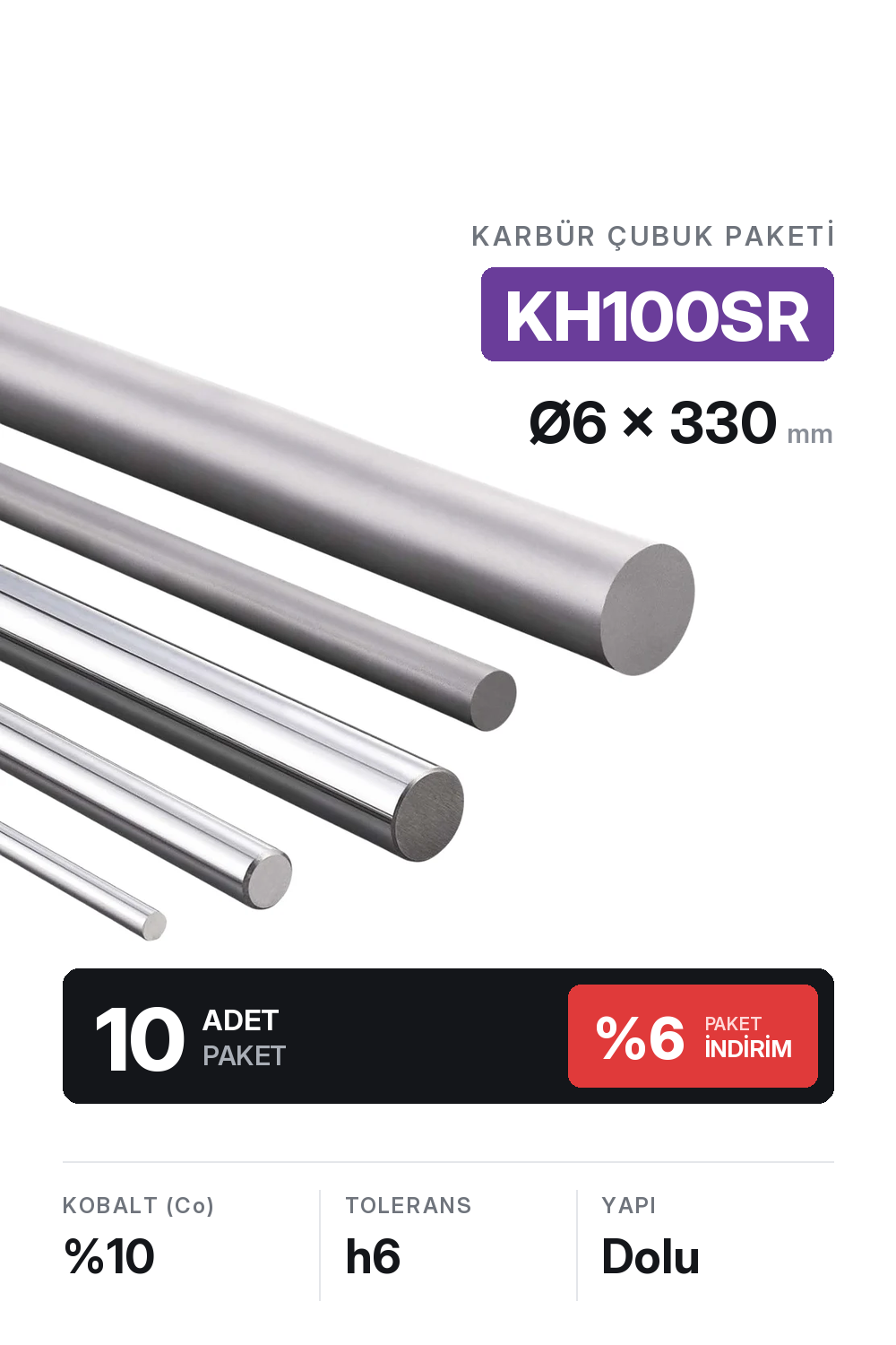 10 Adet 6x330 KH100SR h6 Dolu Karbür Çubuk