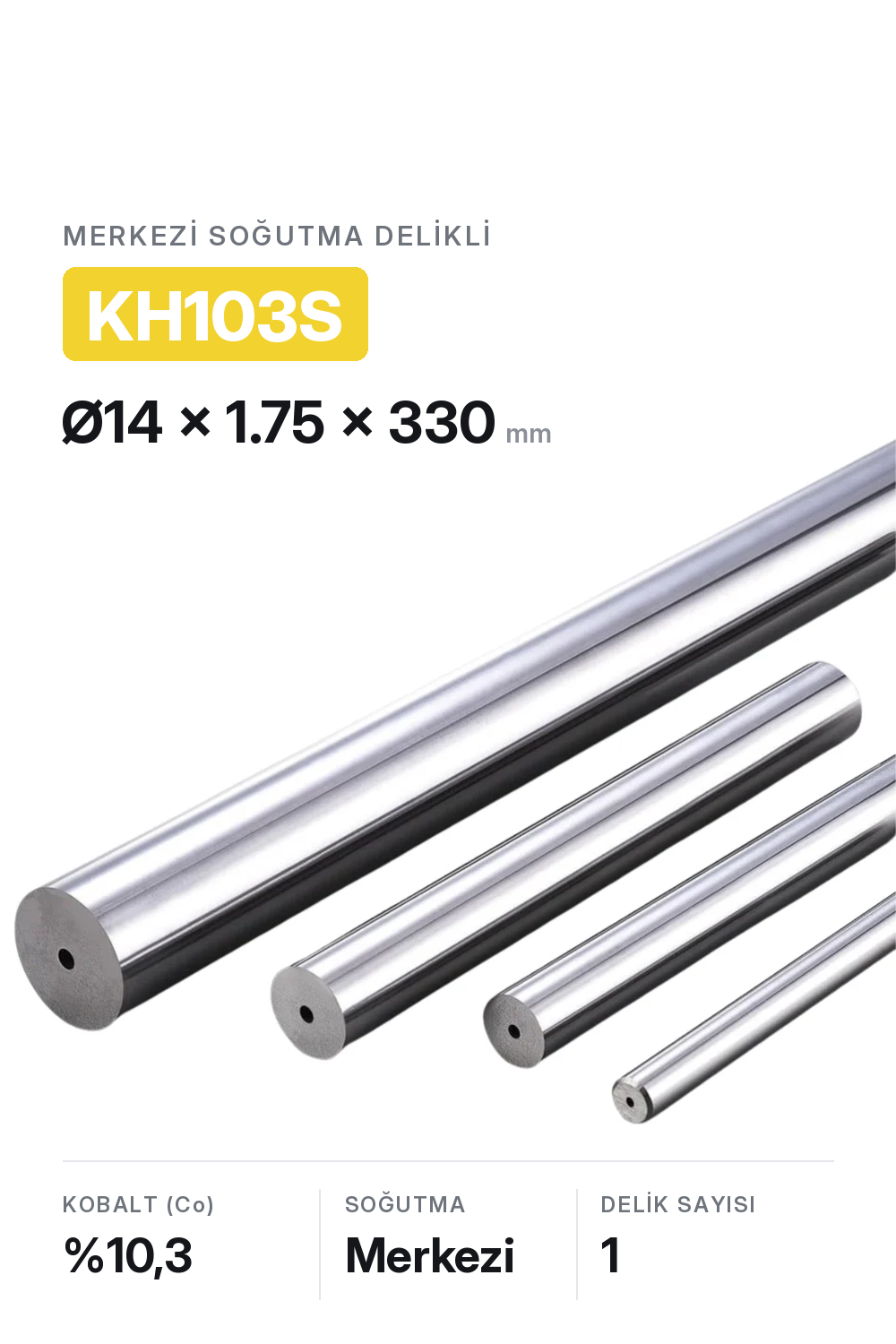 14x1.75x330 KH103S h6 Merkezi Delikli Karbür Çubuk