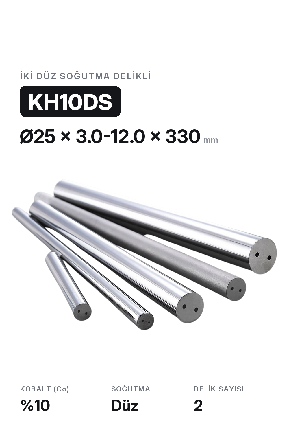 25x3.0-12.0x330 KH10DS h6 İki Düz Delikli Karbür Çubuk