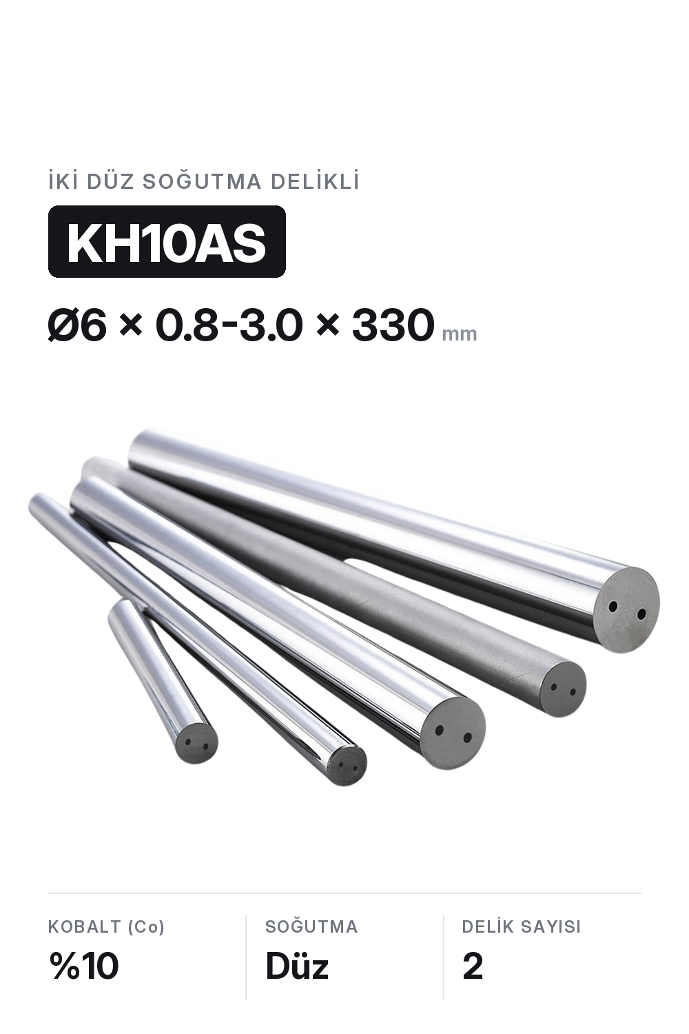 6x0.8-3.0x330 KH10AS h6 İki Düz Delikli Karbür Çubuk
