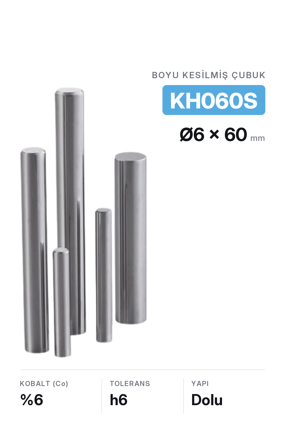 6x60 KH060S h6 Kesilmiş Dolu Karbür Çubuk