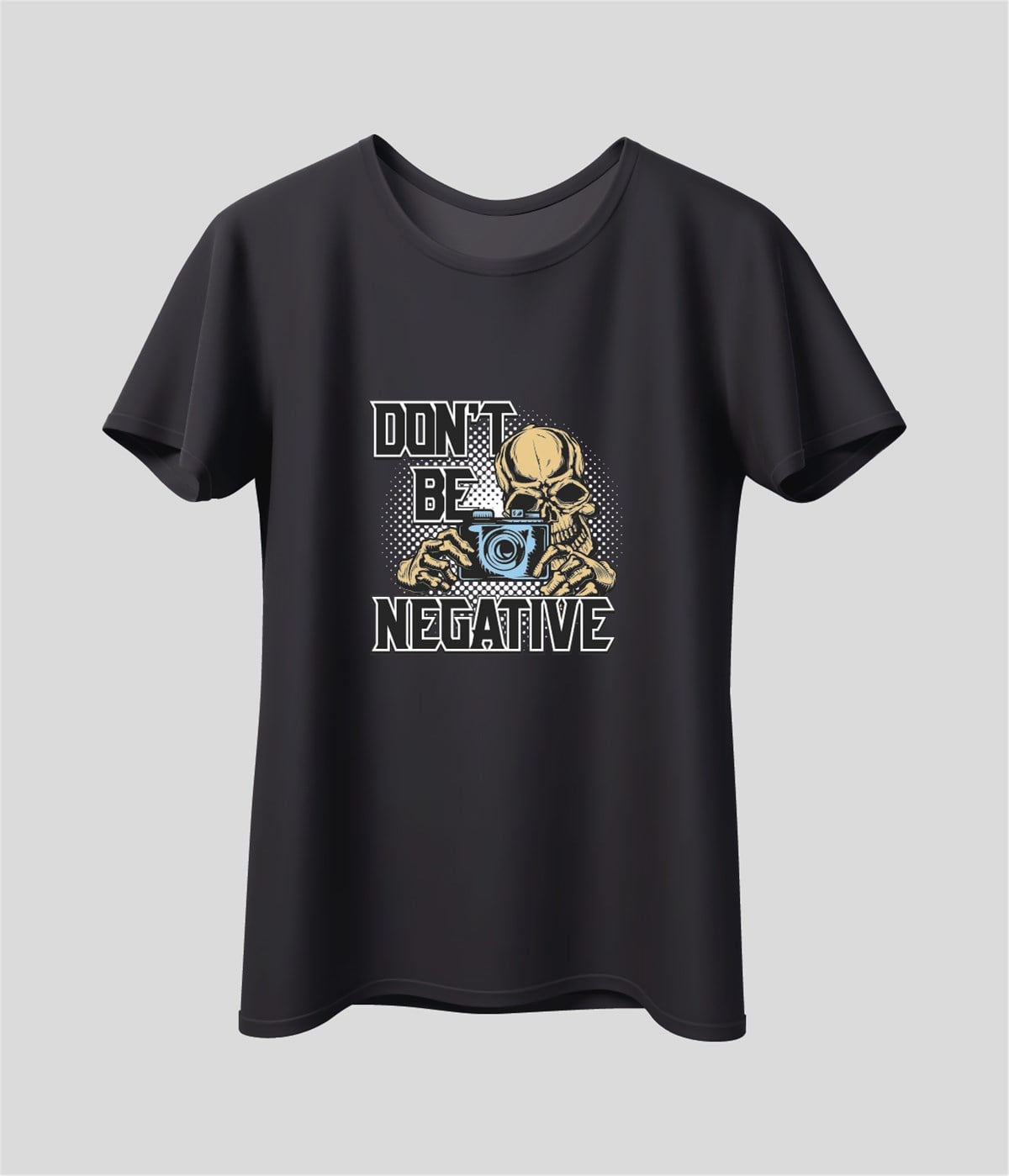 Don't Be Negative Baskılı T-Shirt