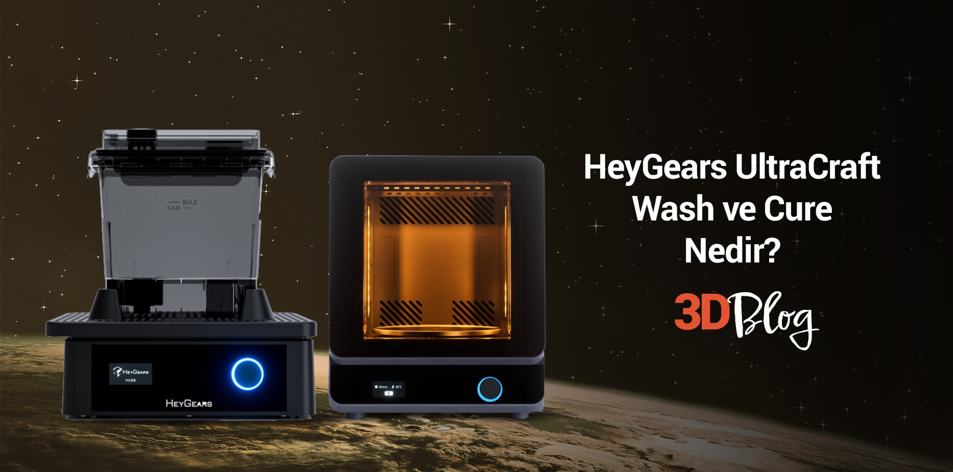 HeyGears UltraCraft Wash ve Cure Nedir? Profesyonel Reçine Baskı Sonrası Süreç Rehberi