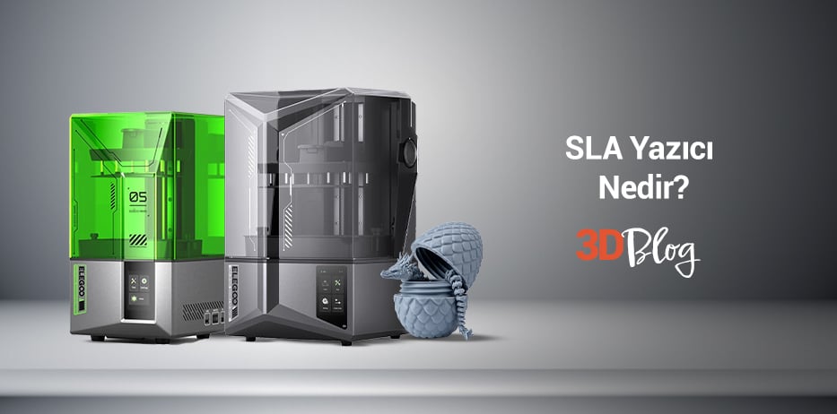 SLA Yazıcı Nedir?