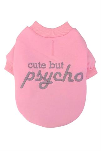 Lolidogs Cute But Psycho Köpek Sweatshirtü Pembe