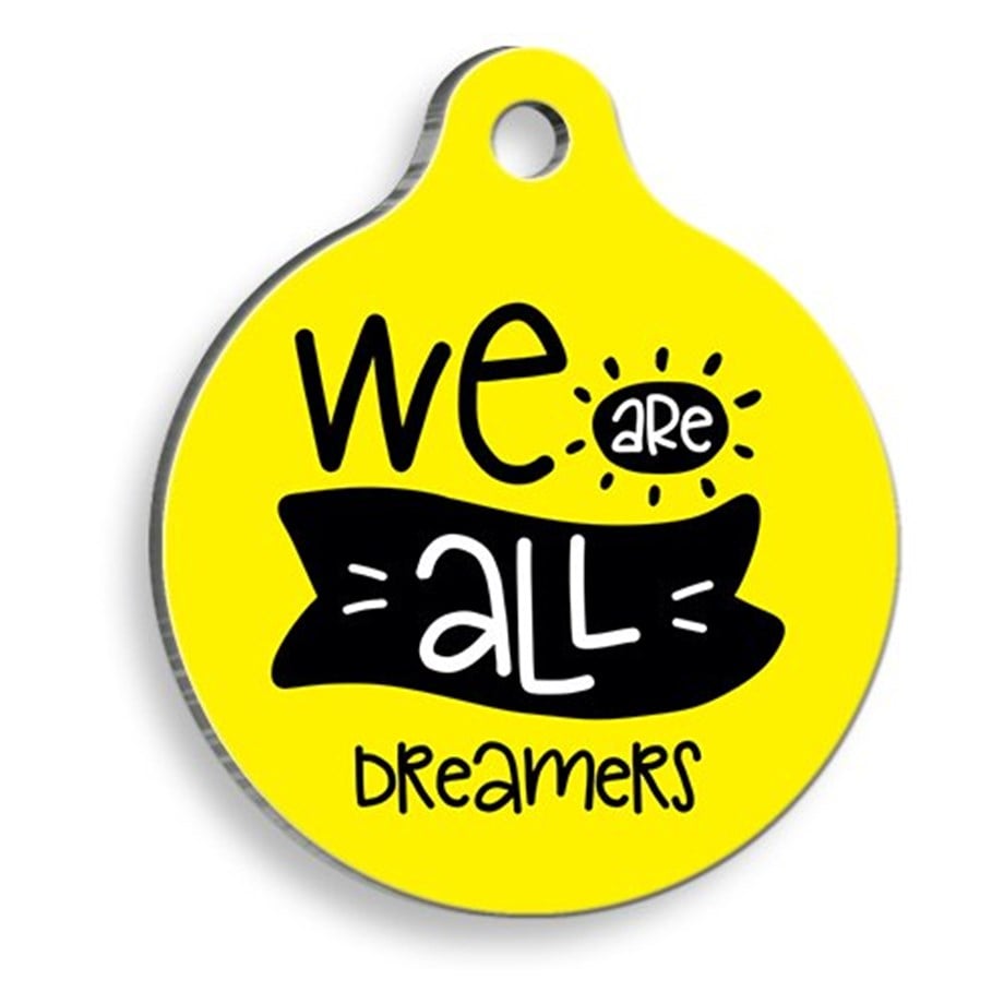 All Dreamers Round Cat And Dog Tag