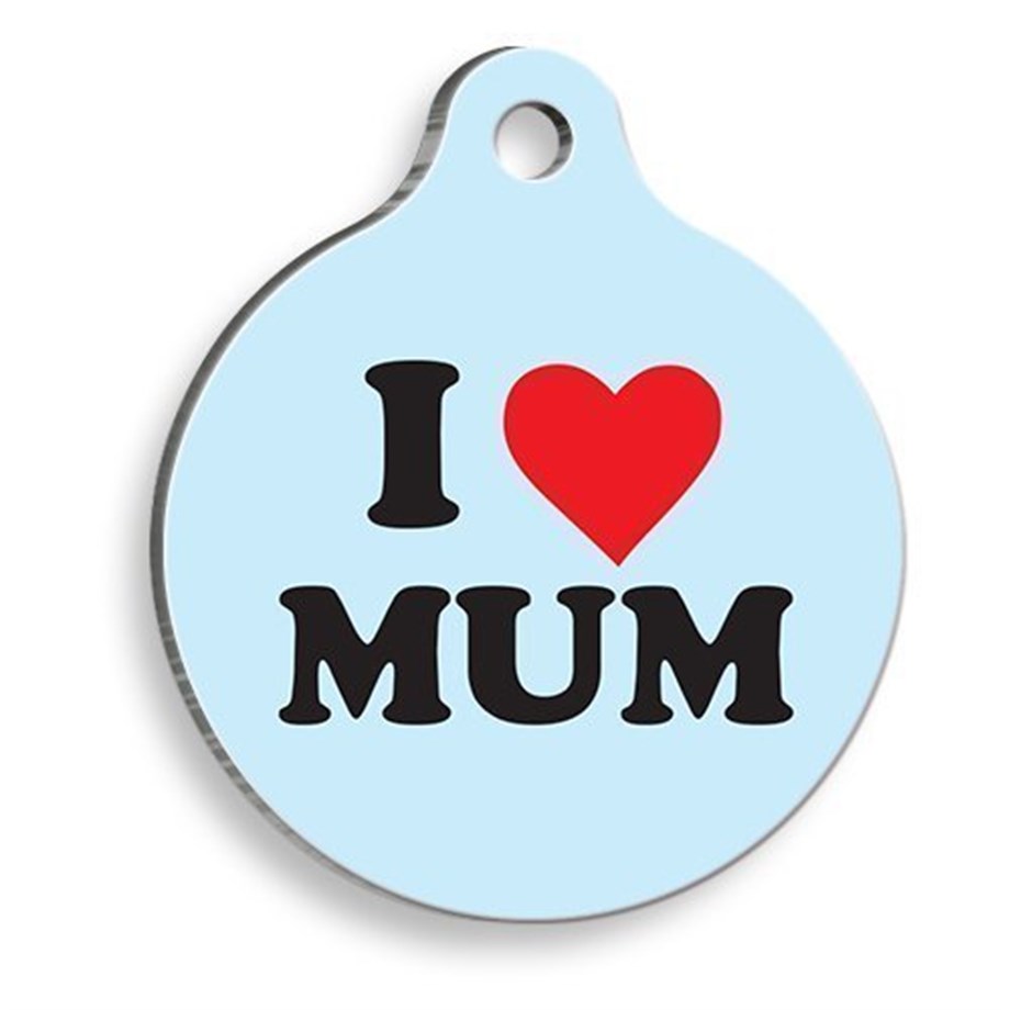 I Love My Mother Blue Round Cat And Dog Tag