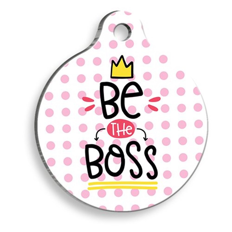 Be The Boss Pink Round Cat And Dog Tag