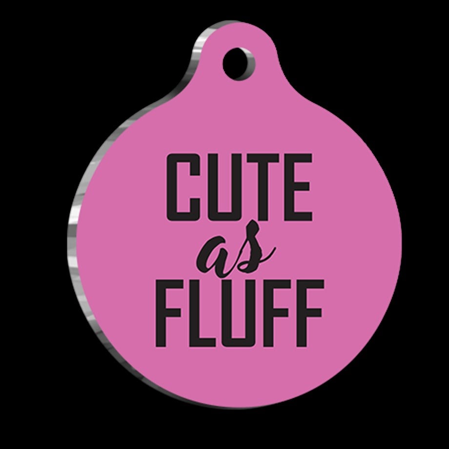 Cute As Fluff Cat Dog Tag