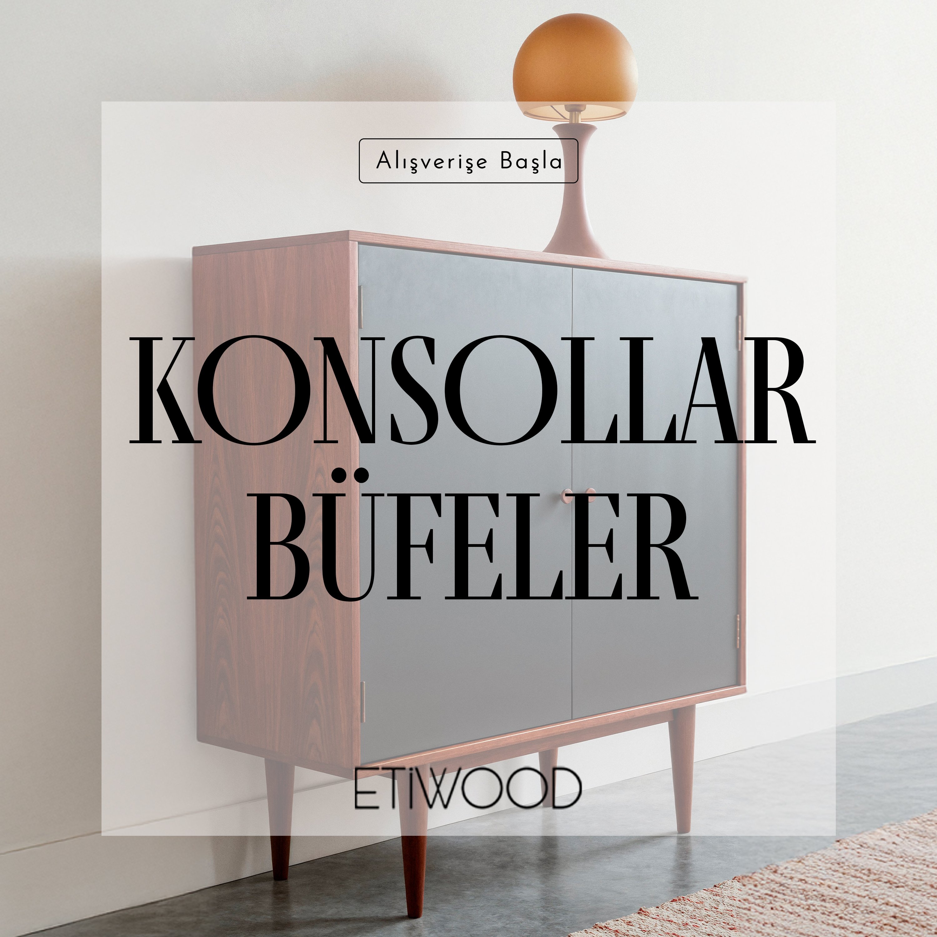 KONSOL/BÜFELER