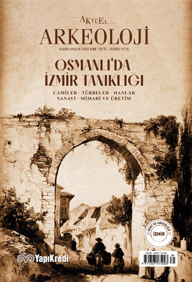 89. SAYI - OSMANLI'DA İZMİR TANIKLIĞI