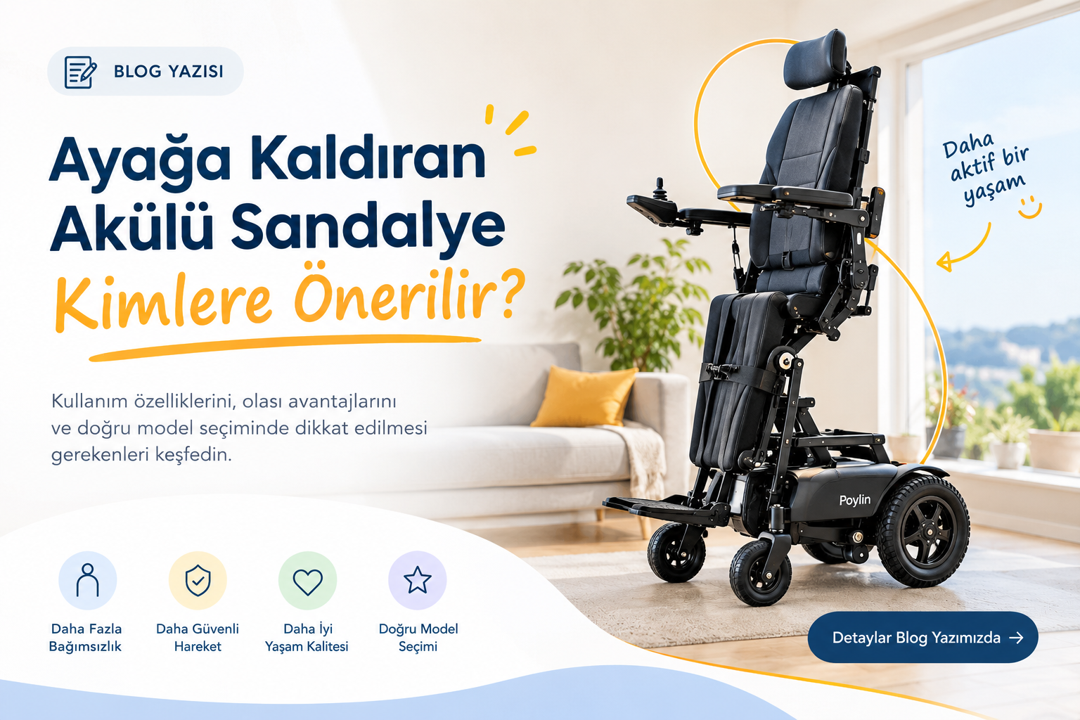 Ayağa Kaldıran Akülü Sandalye Kimlere Önerilir?
