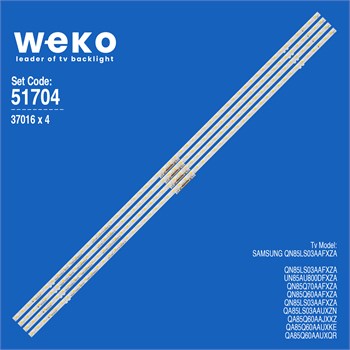 WKSET-6704 37016X4 BN96-52583A REV00 ES85SVQFPBGA54 4 ADET LED BAR TWO COLOR (İKİ RENK) (52LED)