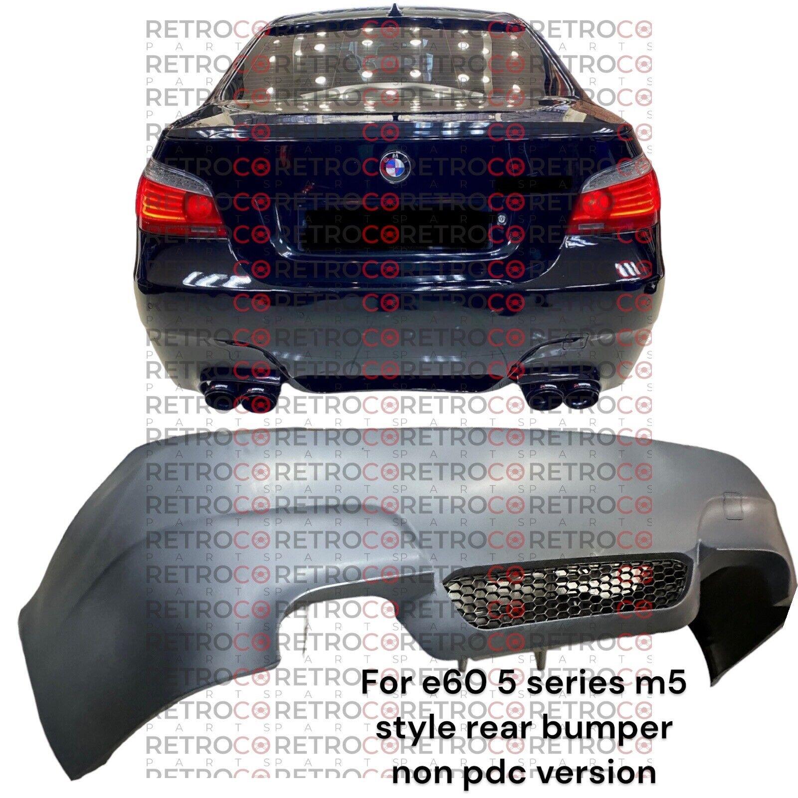 03-10 For BMW E60 M5 Style Sedan sport rear bumper without pdc Version