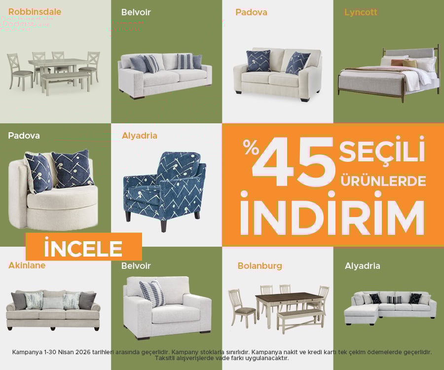 Seçili Mobilya Ürünlerinde %45 İndirim!