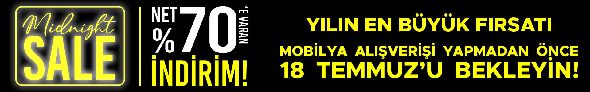 Midnight Sale Net %70'e Varan İndirim Fırsatı!