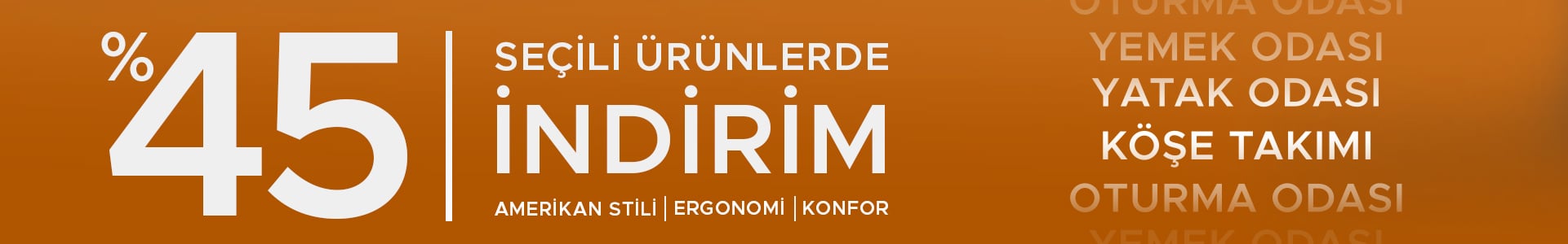 Seçili Ürünlerde %45 İndirim!