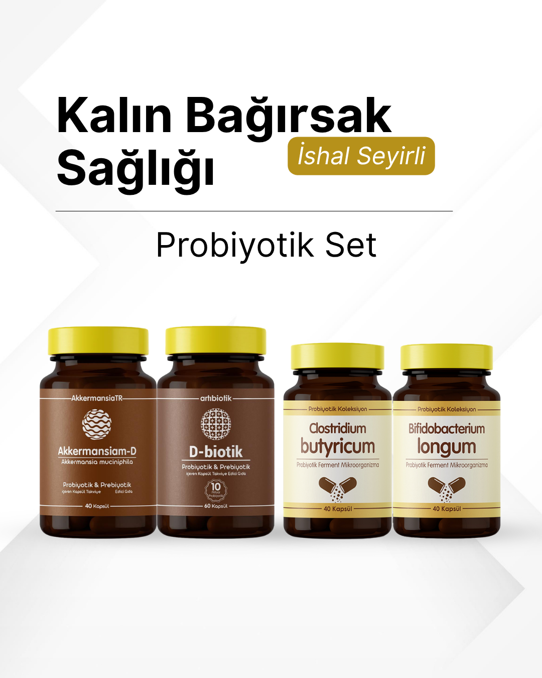 Kalın Bağırsak Sağlığı Probiyotik Seti 2