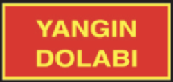 Fotolümenli Yangın Dolabı Tabela - Levhası