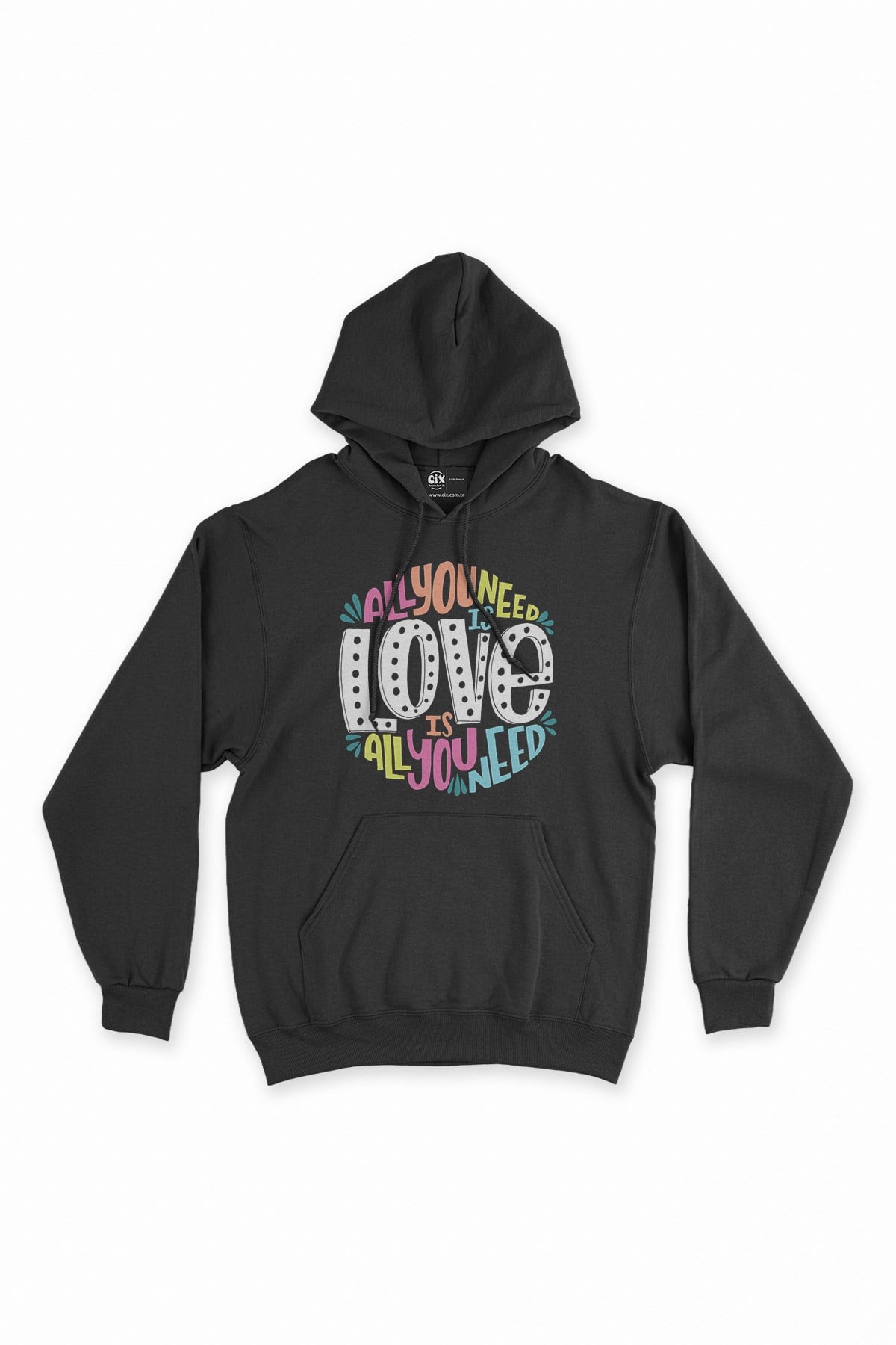 All You Need Love Siyah Kapşonlu Sweatshirt Hoodie