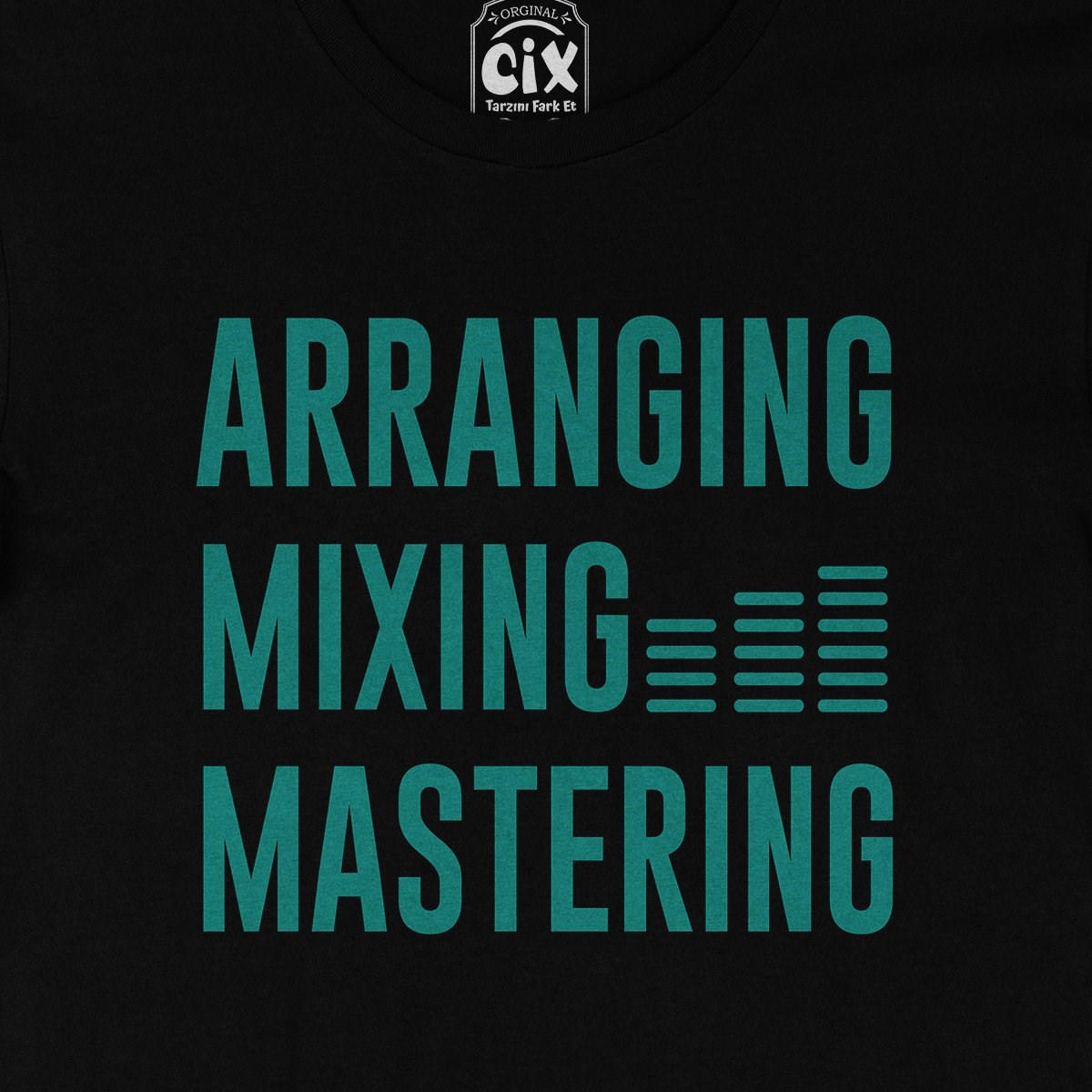 Arranging Mixing Masters Siyah Tişört