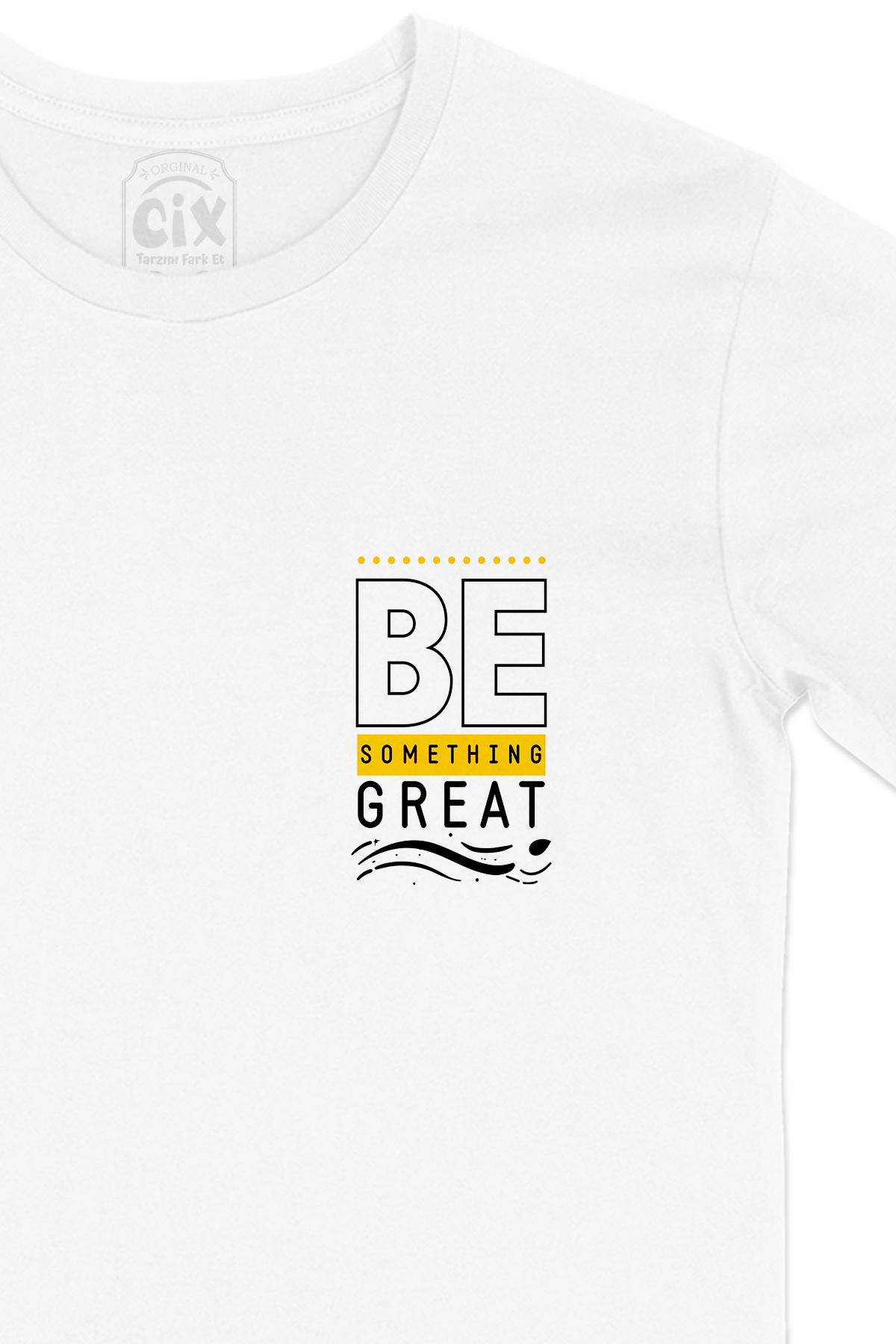Be Something Great Cep Logo Tasarımlı Beyaz Tişört