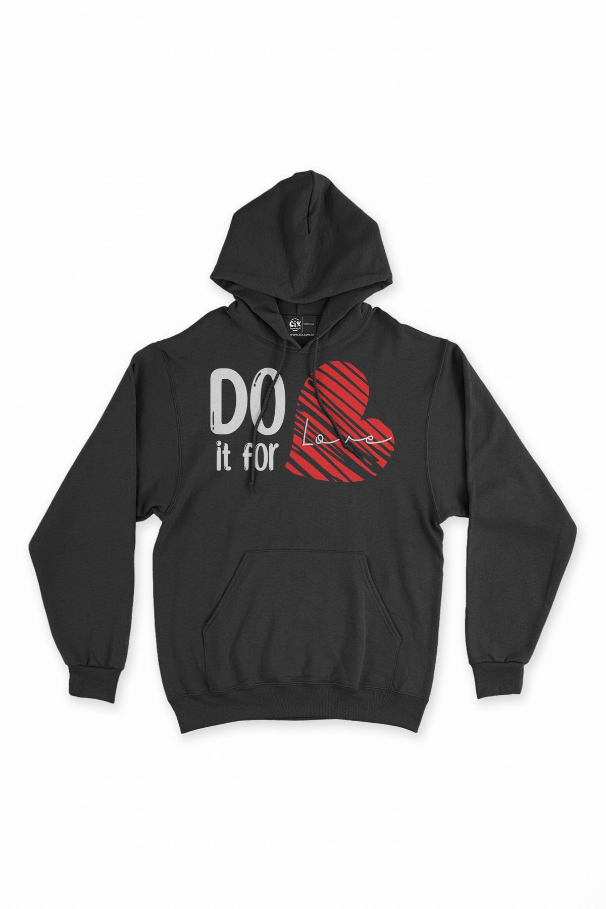 Do It For Love Siyah Sweatshirt Hoodie