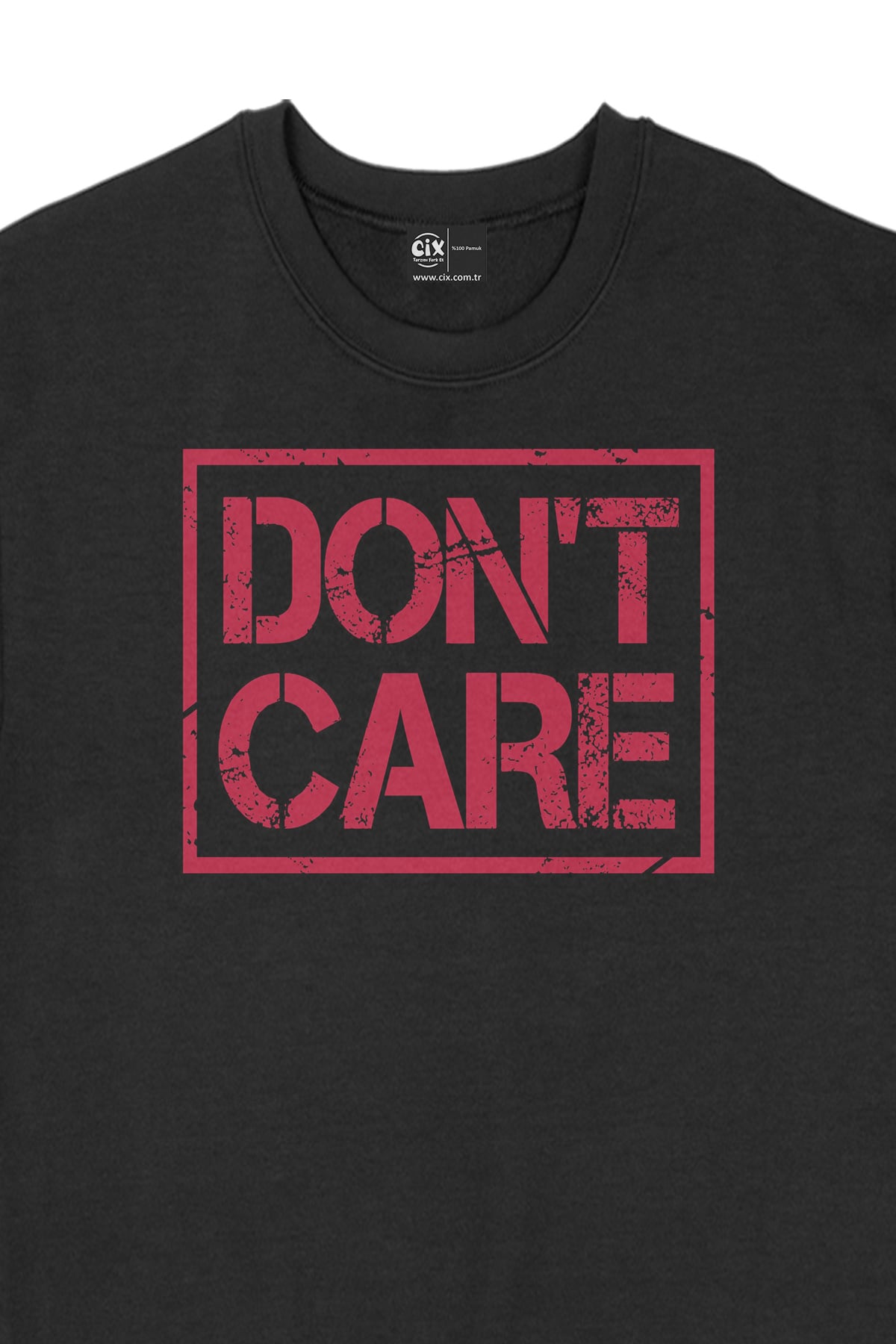 Dont Care Siyah Sweatshirt
