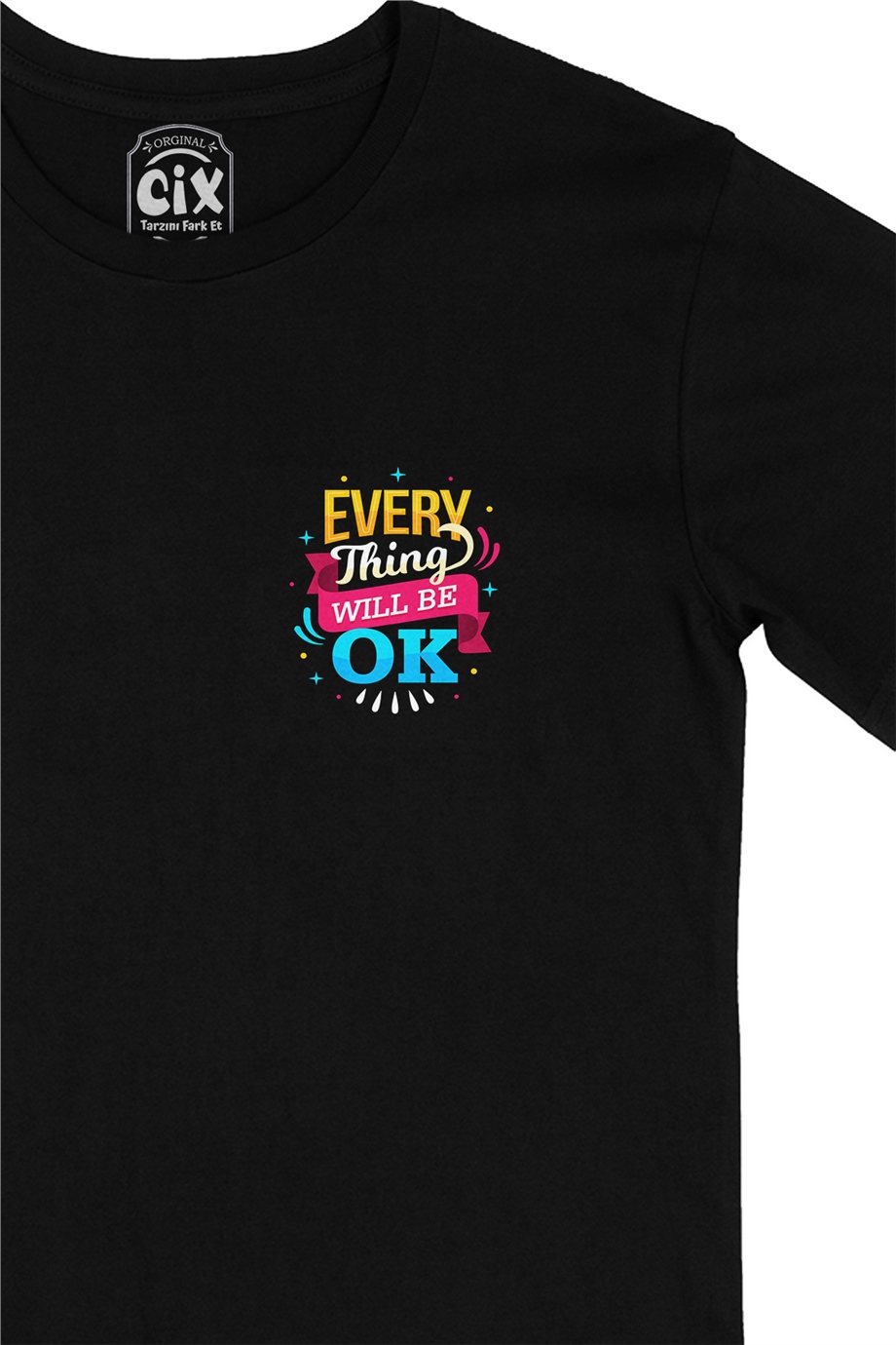 Every Thing Will Be OK Cep Logo Tasarımlı Siyah Tişört