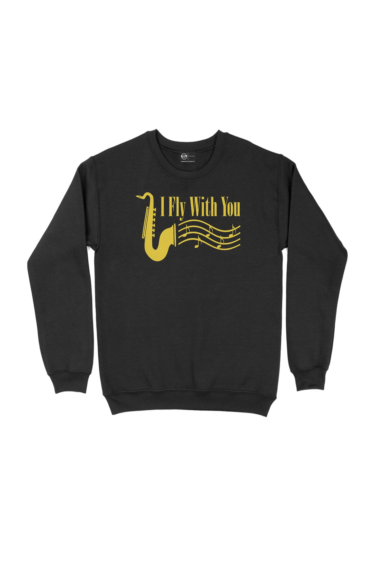 I Fly With You Siyah Sweatshirt