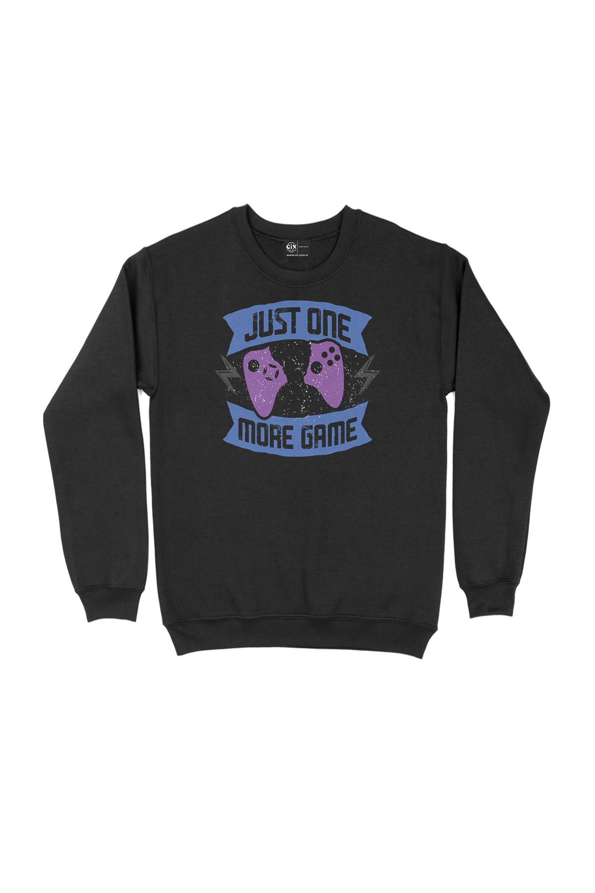 Just One More Game Siyah Sweatshirt