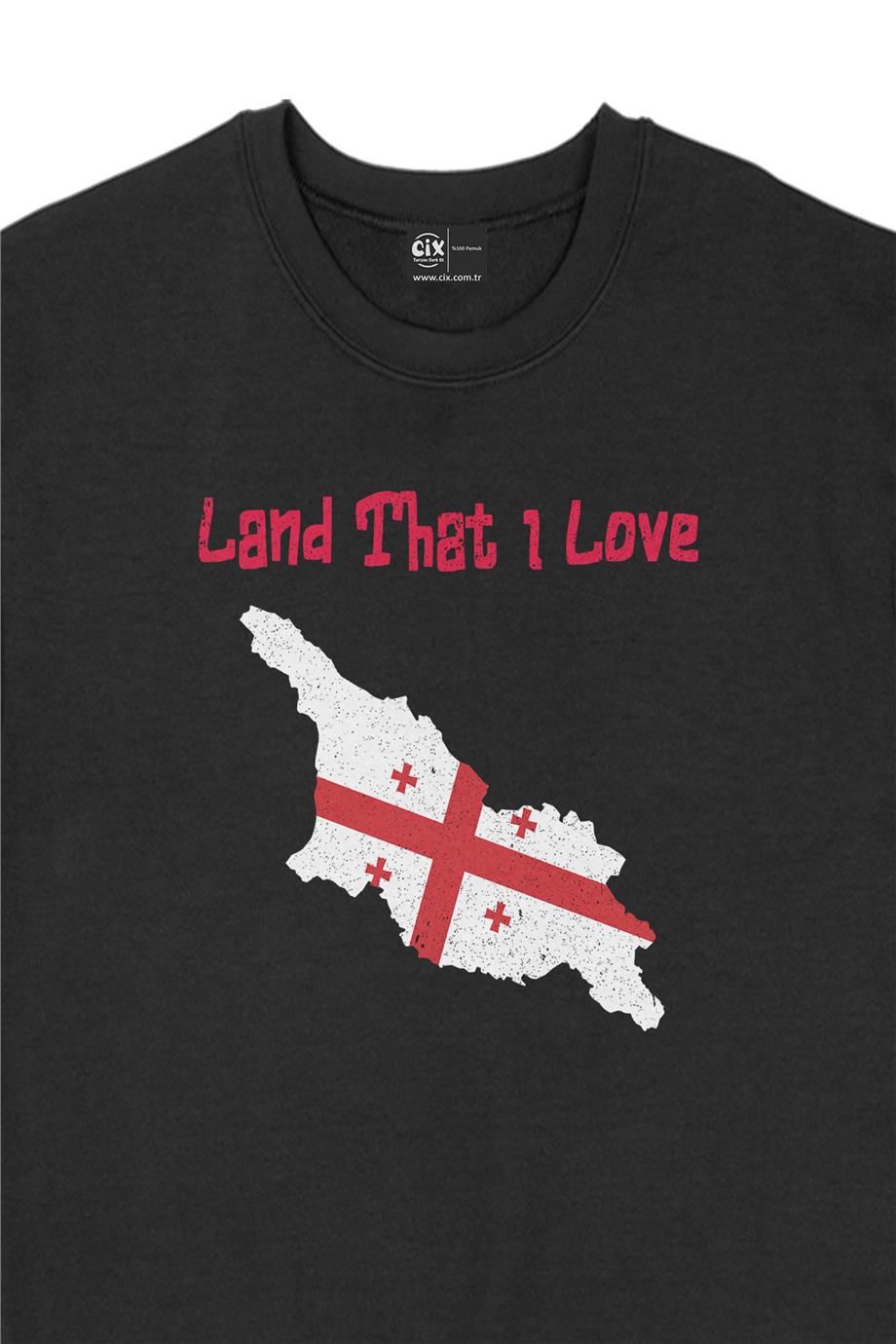 Land That I Love Gürcistan Sweatshirt