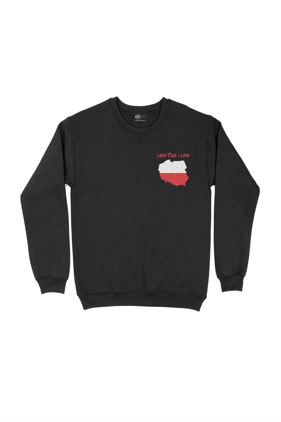 Land That I Love Polonya Cep Tasarım Baskılı Sweatshirt