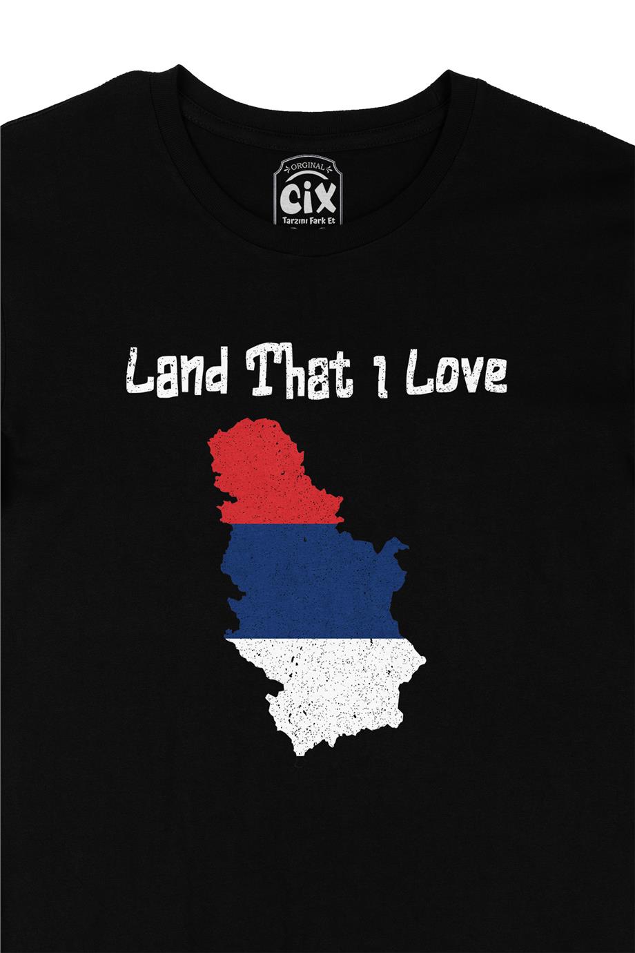 Land That I Love Sırbistan Siyah Tişört