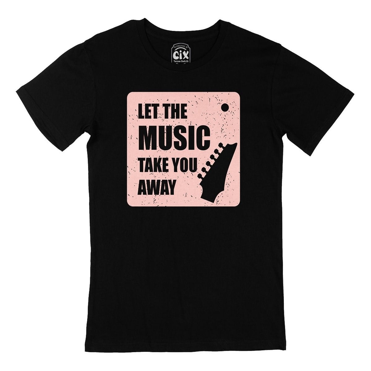 Let The Music Take You Away Siyah Tişört