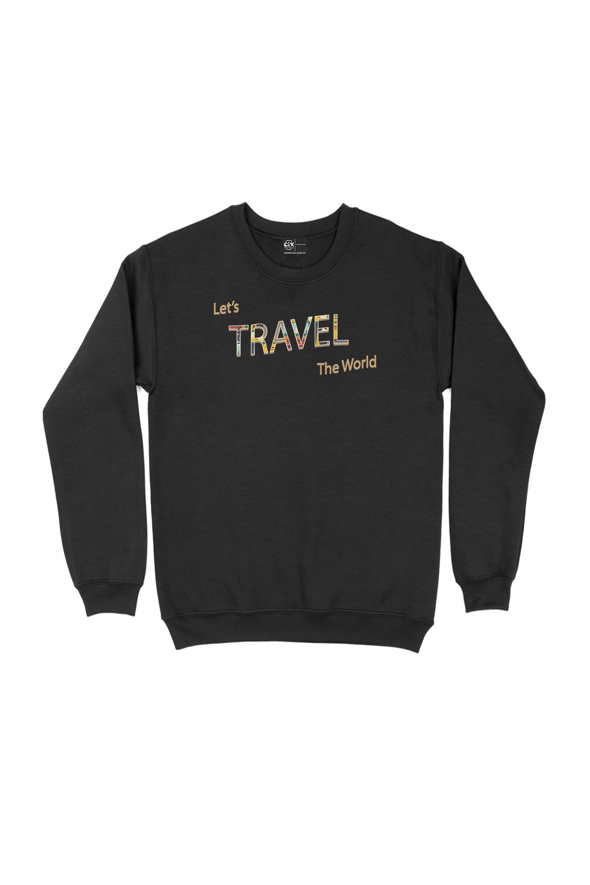 Lets Travel The World Siyah Sweatshirt