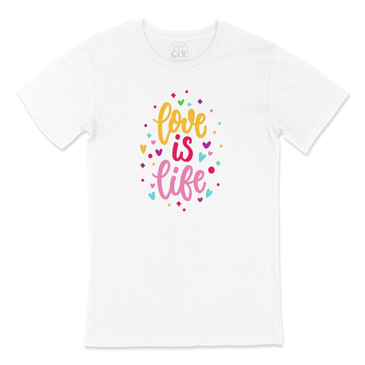 Love Is Life Tişört