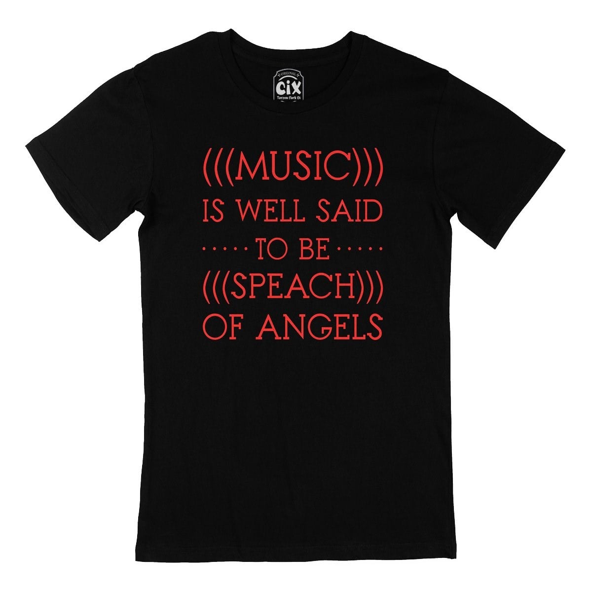 Music Is Speach Of Angels Siyah Tişört