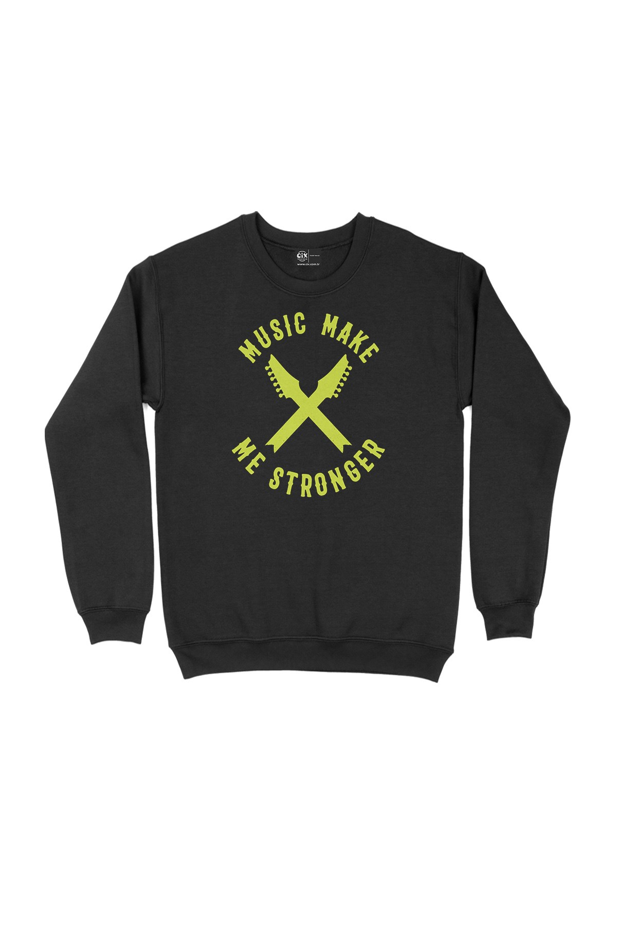 Music Make Me Stronger Siyah Sweatshirt