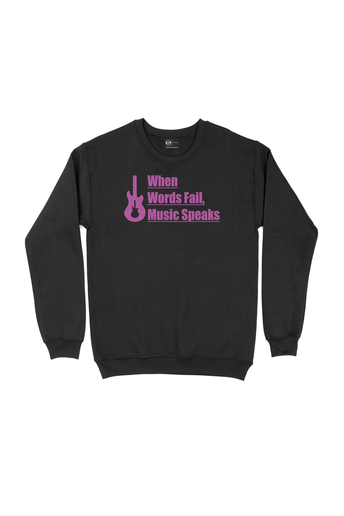 Pembe Words Fail Music Speaks Siyah Sweatshirt