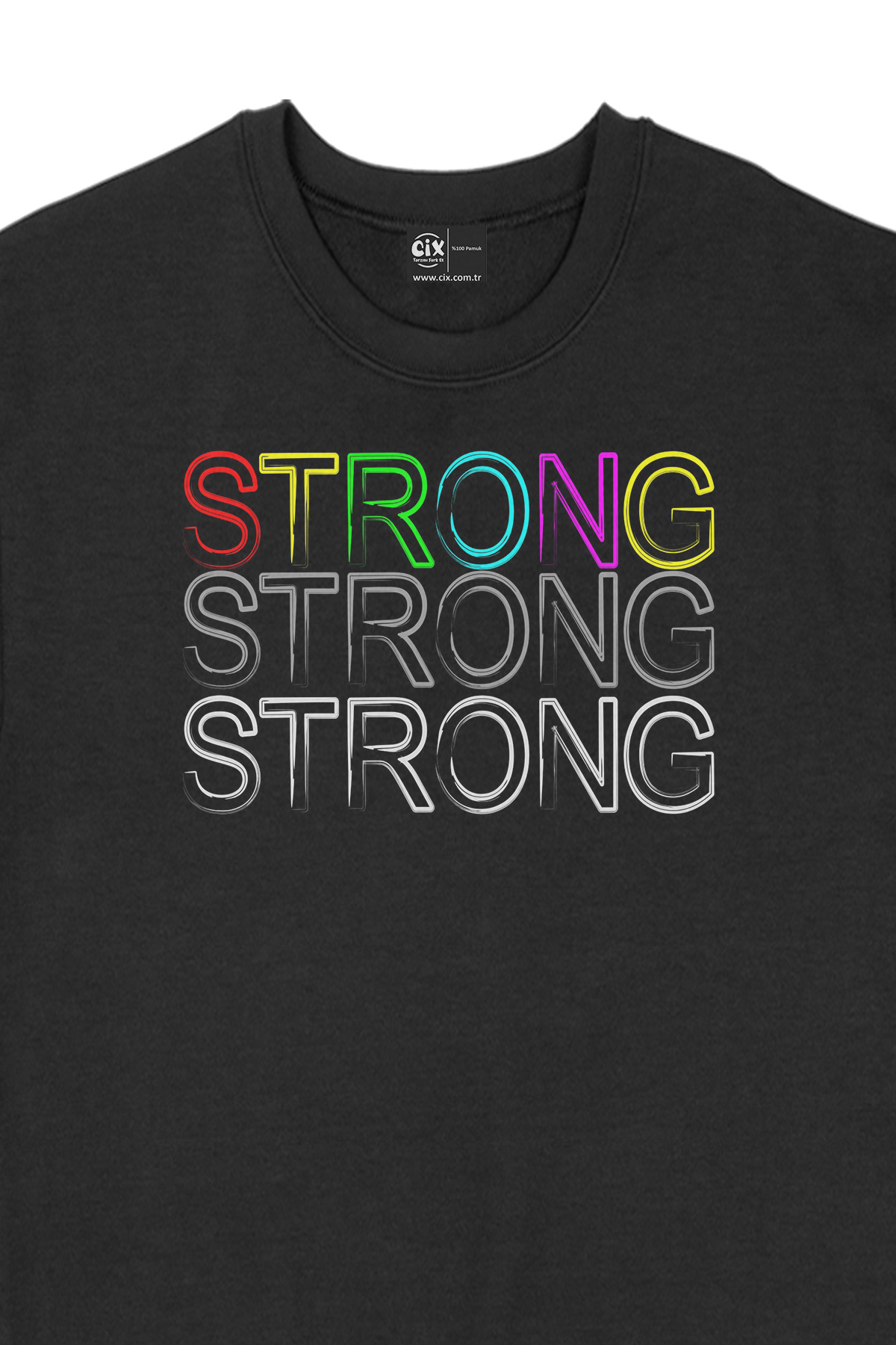 Strong Güçlü Siyah Sweatshirt