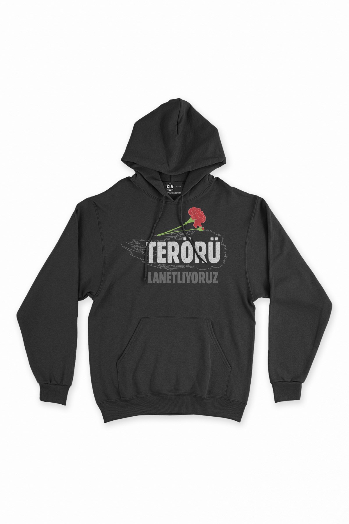 Terörü Lanetliyoruz Kapşonlu Sweatshirt Hoodie