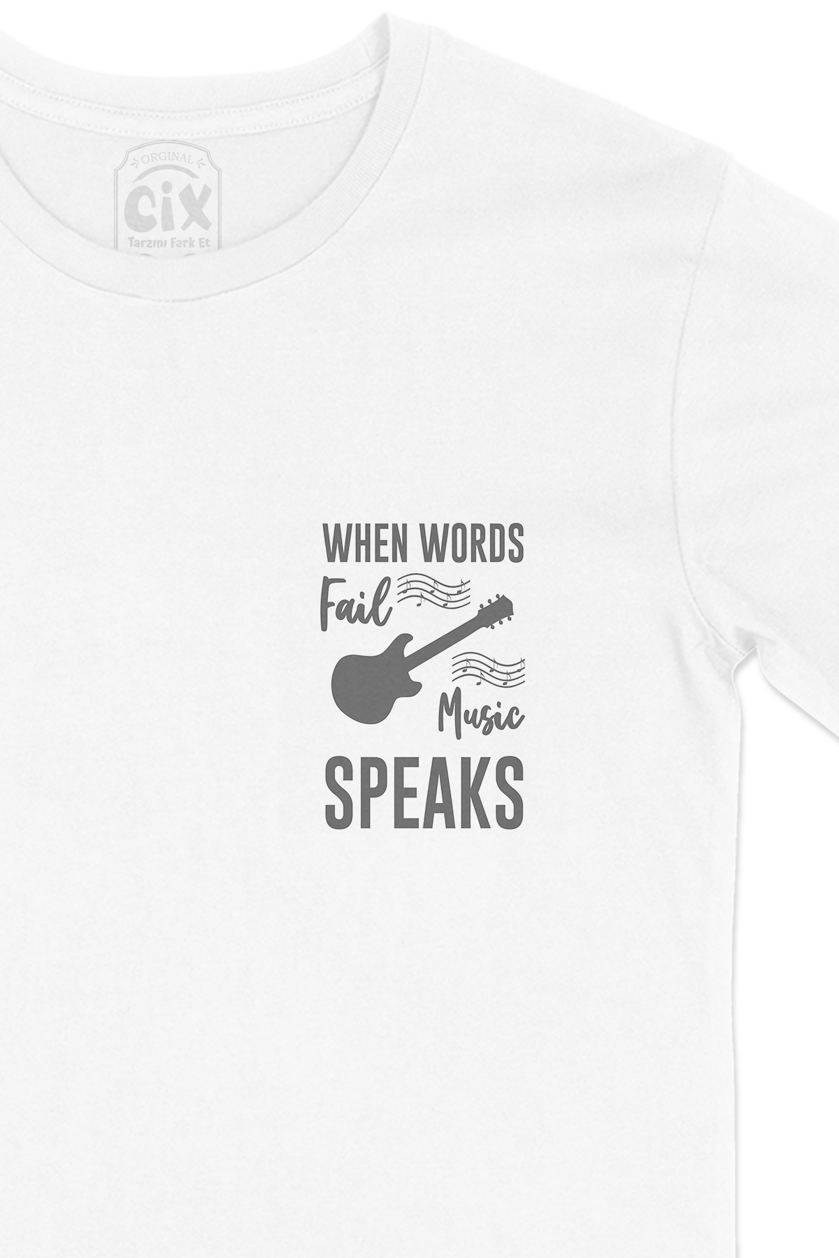 When Words Fail Music Speaks Cep Logo Tasarımlı Beyaz Tişört