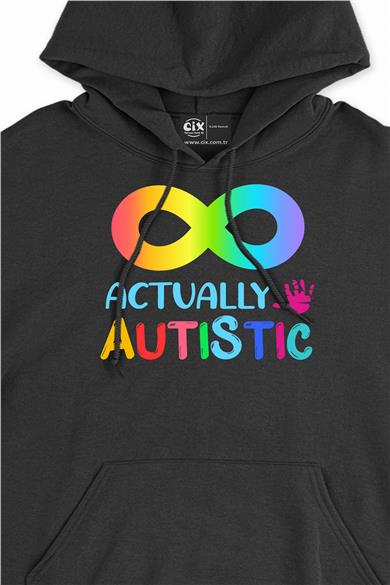 Autistic Otizm Kapşonlu Sweatshirt Hoodie